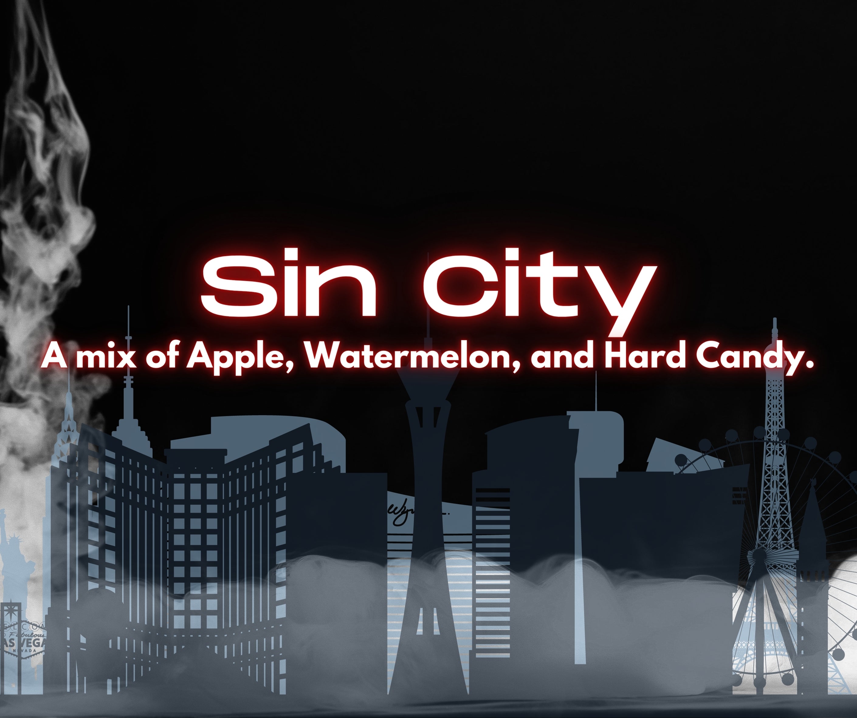 Sin City – Monsoon Vapors