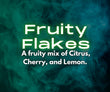 Fruity Flakes