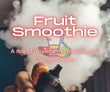 Fruit Smoothie